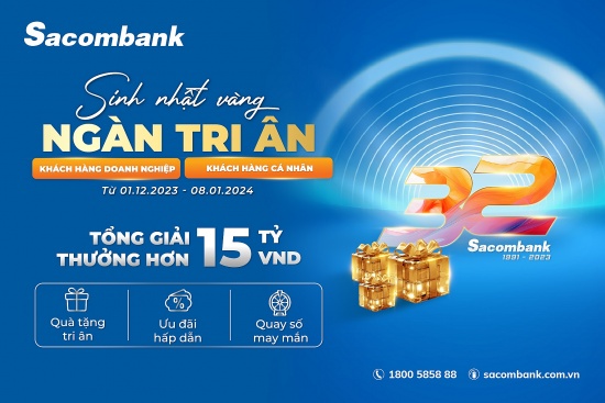 Mừng sinh nhật lần thứ 32 Sacombank tri ân khách hàng