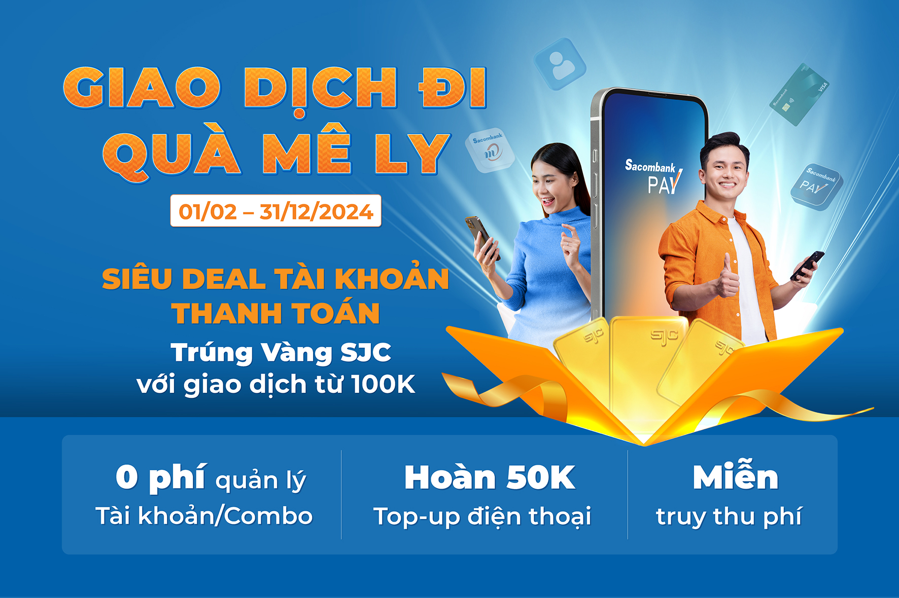 Sacombank ưu đãi lớn cho chủ tài khoản giao dịch trở lại