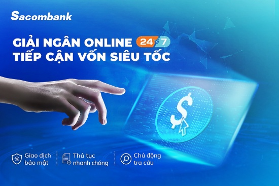 Sacombank triển khai dịch vụ giải ngân trực tuyến cho doanh nghiệp