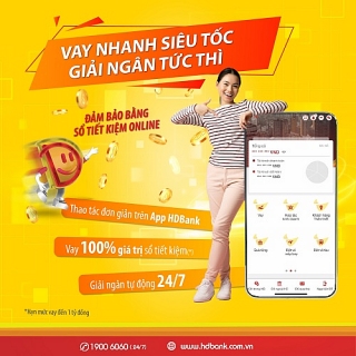 Vay nhanh siêu tốc, giải ngân tức thì với app HDBank